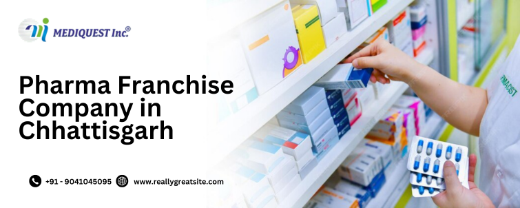 Pharma Franchise Company in Chhattisgarh