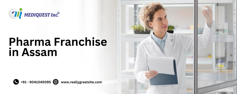 Pharma Franchise in Assam
