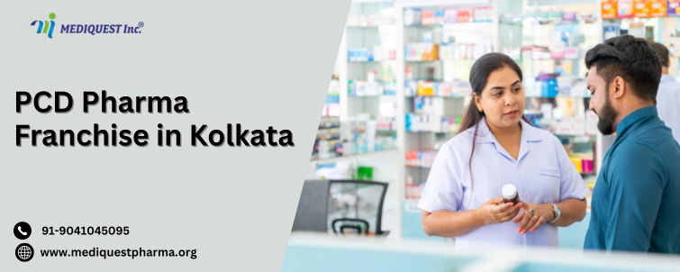 PCD Pharma Franchise in Kolkata