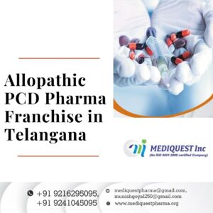 Allopathic PCD Pharma Franchise in Telangana