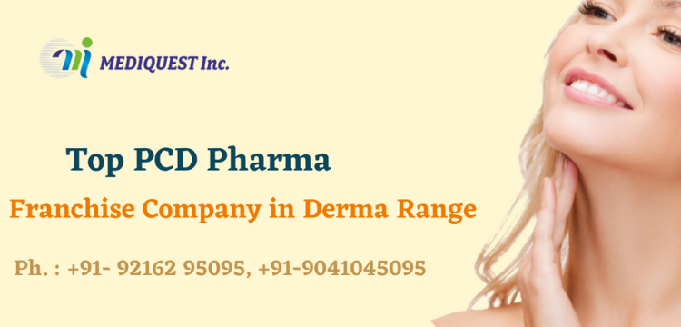 Top PCD Pharma Franchise Company in Derma Range