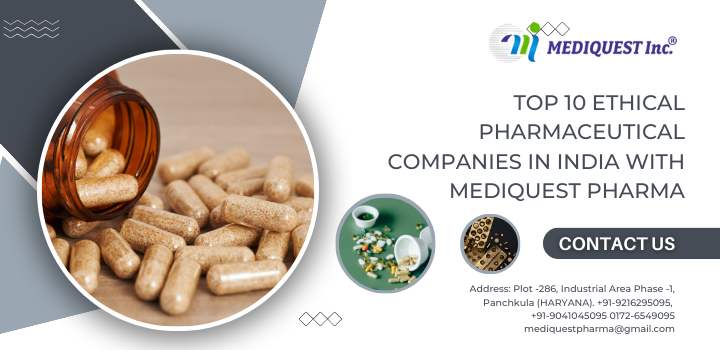 Top 10 Ethical Pharmaceutical Companies in India
