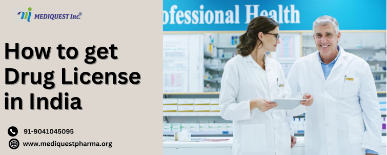 How to get Drug License in India