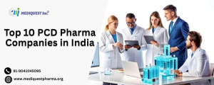 Top 10 PCD Pharma Companies in India