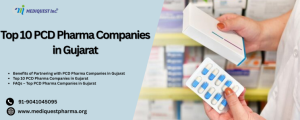 Top 10 PCD Pharma Companies in Gujarat