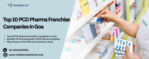 Top 10 PCD Pharma Franchise Companies in Goa