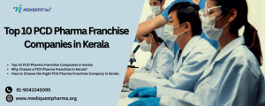 Top 10 PCD Pharma Franchise Companies in Kerala