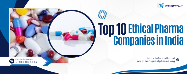 Top 10 Ethical Pharma Companies in India