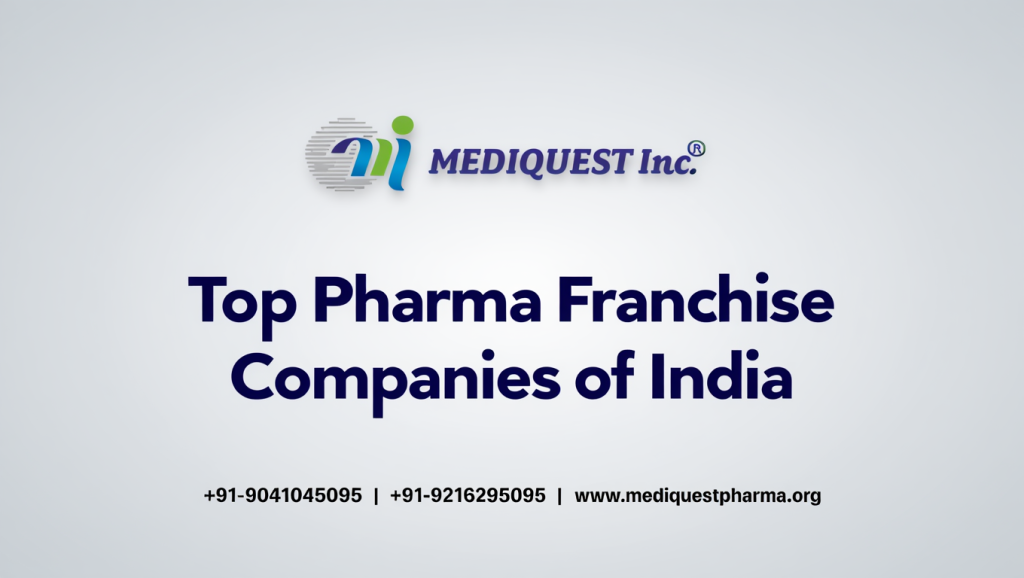 Top Pharma Franchise Companies of India