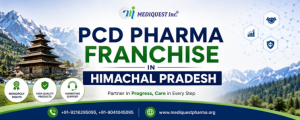 PCD Pharma Franchise in Himachal Pradesh